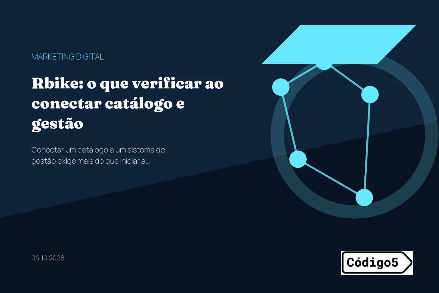Rbike: o que verificar ao conectar catálogo e gestão