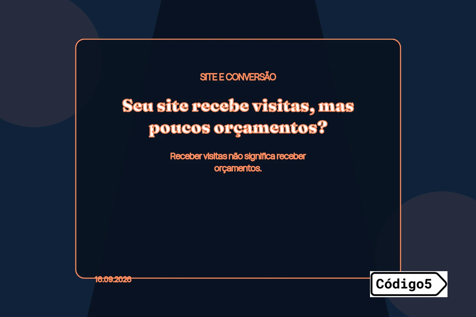 Seu site recebe visitas, mas poucos orçamentos?