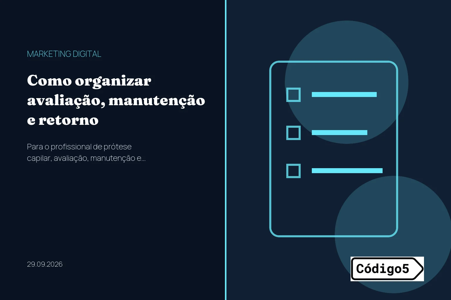 Como organizar avaliação, manutenção e retorno