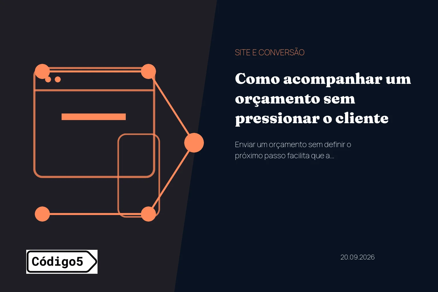 Como acompanhar um orçamento sem pressionar o cliente