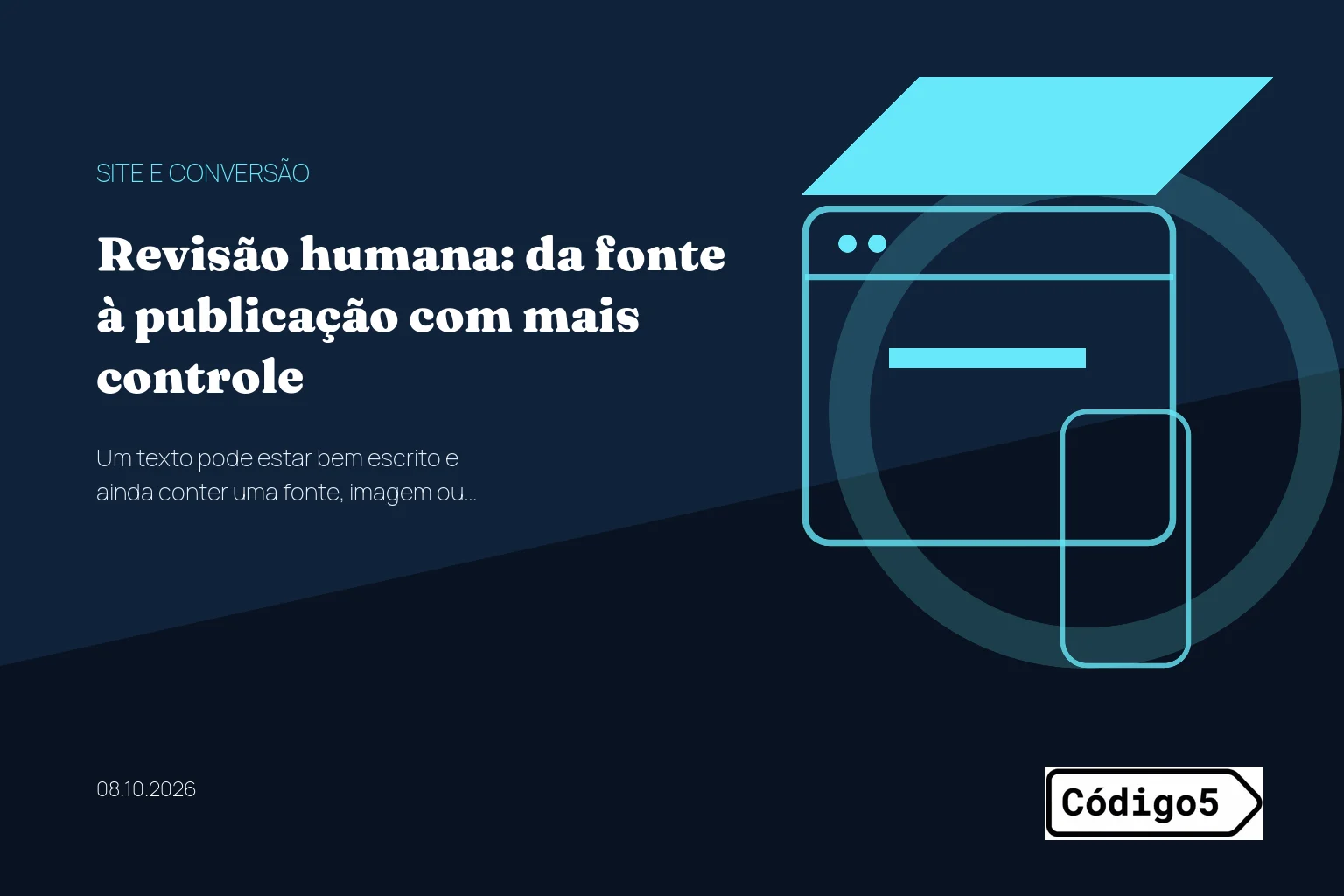 Revisão humana: da fonte à publicação com mais controle